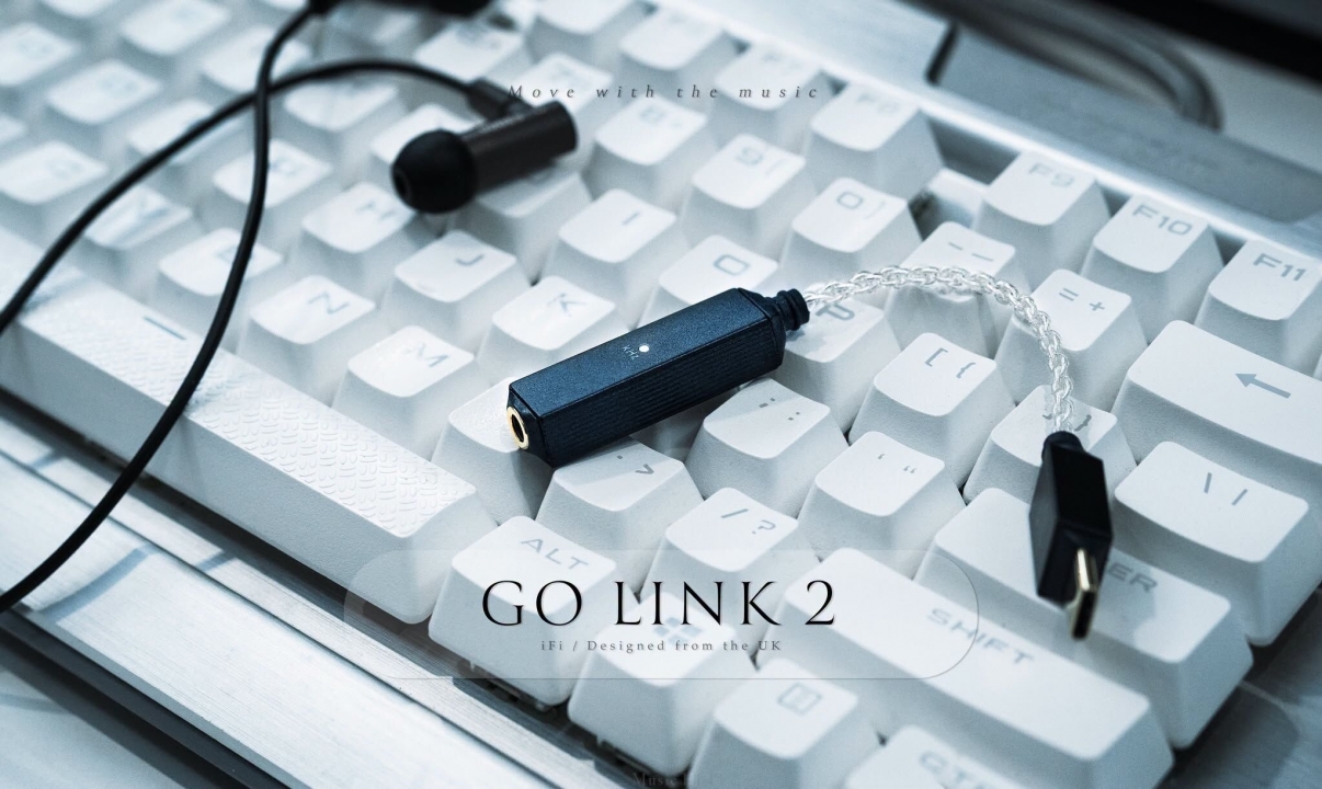 Đánh Giá iFi GO link 2 – Bản Nâng Cấp Đáng Giá Cho Nhu Cầu Nghe Nhạc Hi-Res Di Động