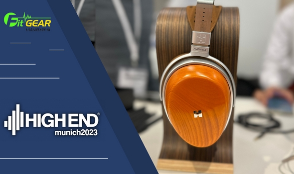 Trên tay HiFiMan Audivina tại High End Munich 2023