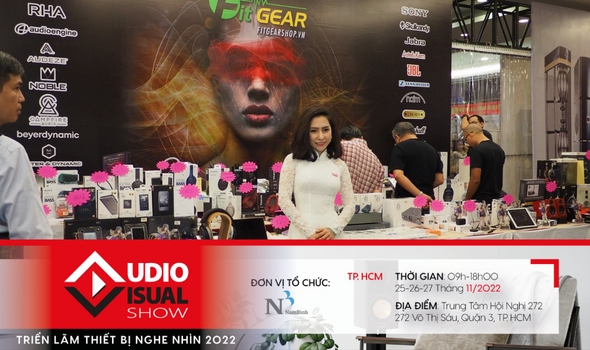 Triển Lãm Thiết Bị Nghe Nhìn AVSHOW lần thứ 19 tại TPHCM 2022